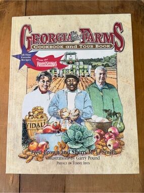 The Best of Georgia Farms Cookbook and Tour Book Fred Brown 1998 Softcover